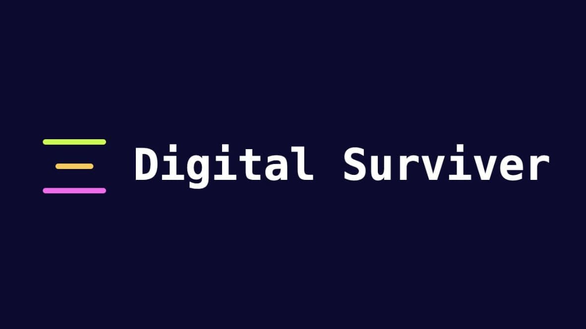 Digital  Survivor